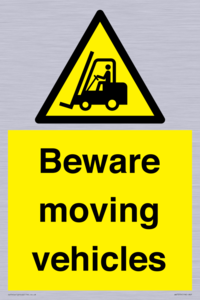 Beware moving vehicles with Warning forklift symbol